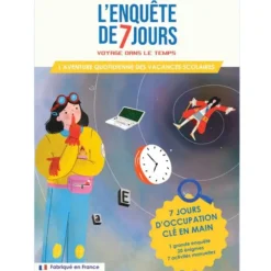 Activité de vacances pour les enfants l’enquête de 7 jours - Voyage dans le temps - En Cavale