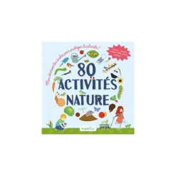 80 Activités Nature - Rusti'kid