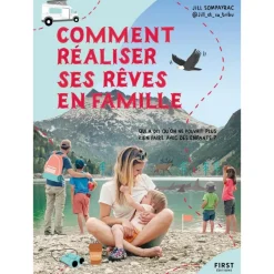 Comment réaliser ses rêves en famille