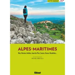 Dans les Alpes Maritimes (3ed) - Le P'tit Crapahut