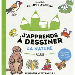 J'apprends à dessiner la Nature - Editions Fleurus