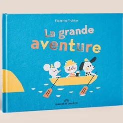 La grande aventure - Marcel et Joachim