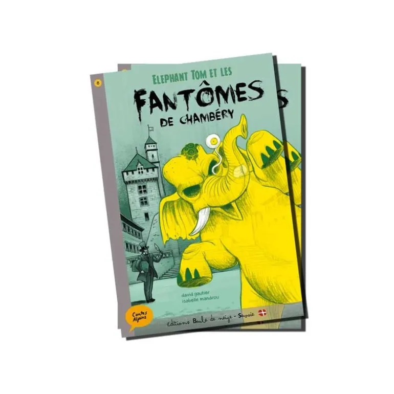 Les fantômes de Chambéry - Contes Alpins - Dès 6 ans