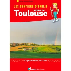Les Sentiers d'Emilie autour de Toulouse