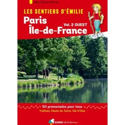 Les Sentiers d'Emilie autour de Paris - Région Île-de-France Ouest
