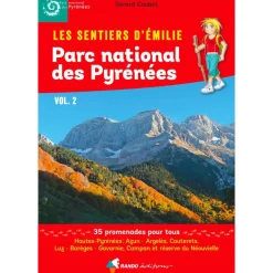 Les Sentiers d'Emilie dans le Parc national des Pyrénées Vol. 2