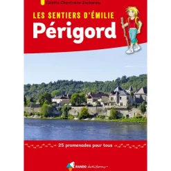 Les Sentiers d'Emilie dans le Périgord
