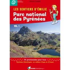 Les Sentiers d'Emilie dans le Parc national des Pyrénées Vol. 1