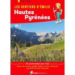 Les Sentiers d'Emilie dans les Hautes-Pyrénées Vol. 1