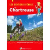 Les Sentiers d'Emilie en Chartreuse