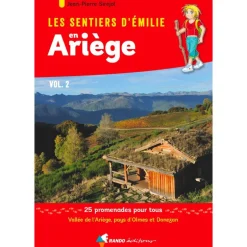 Les Sentiers d’Émilie en Ariège - Vol.2