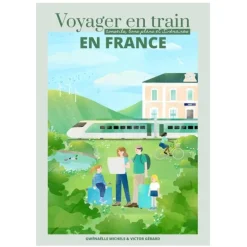 Livre Voyager en train en France - Éditions Voyager en Train