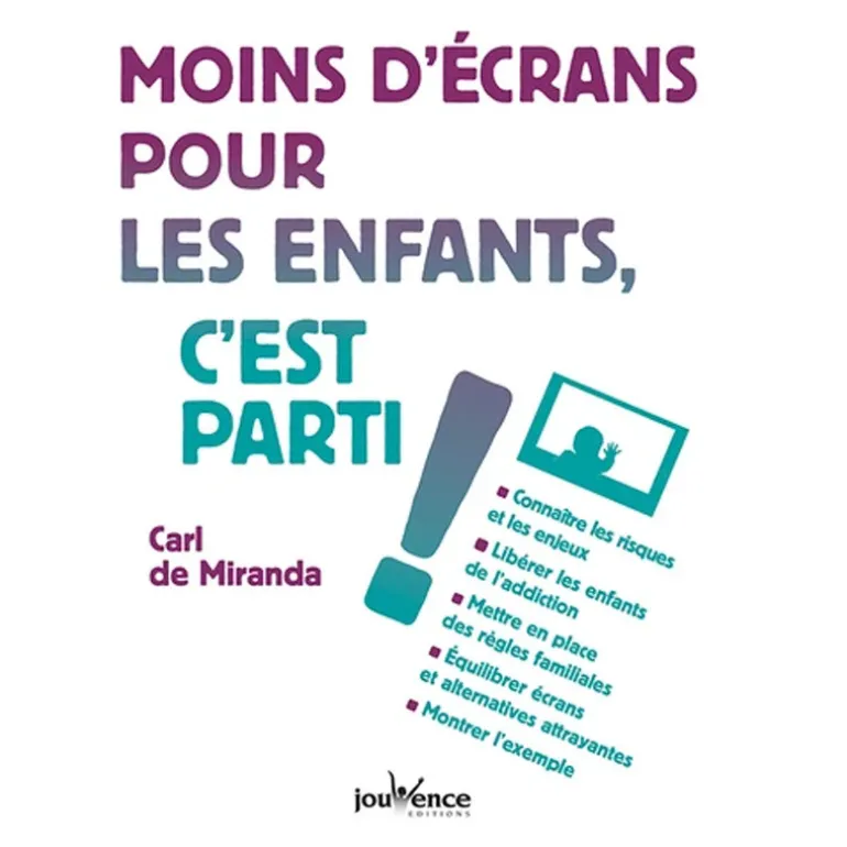 Moins d'écrans pour les enfants, c'est parti ! - Editions Jouvence