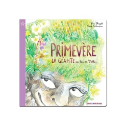 Primevère la géante - Petits Flocons - Dès 2 ans