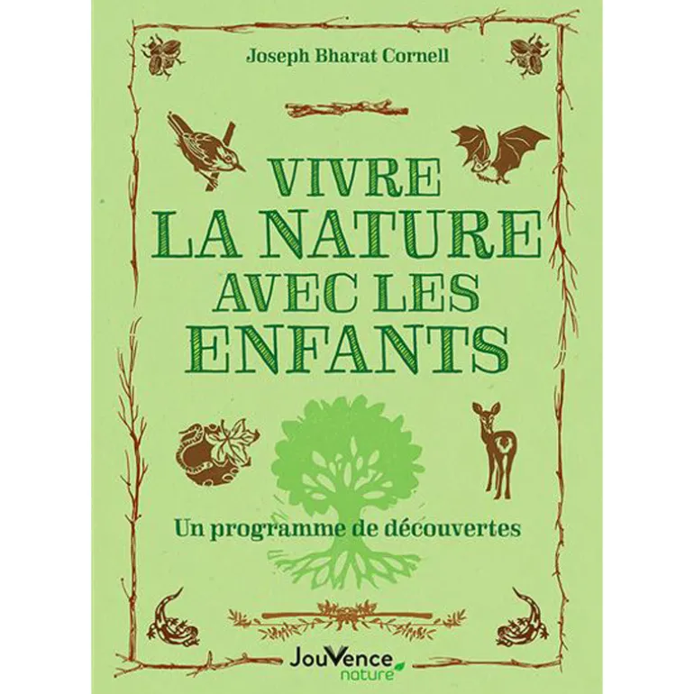Vivre la nature avec les enfants - Editions Jouvence